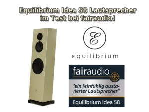 Testbericht Equilibrium Idea S8 Lautsprecher